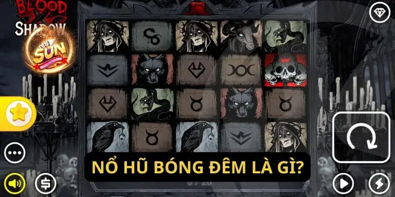 Nỗ hũ bóng đếm - Trò chơi chứa nhiều phần quà bí ẩn hấp dẫn